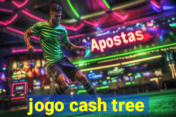 jogo cash tree